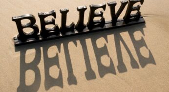 Why is Believing so Important ?