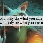 7 TAO Quotes from “Kung Fu Panda 3” – Quote 6