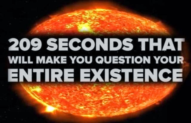The Next 209 Seconds Of This Video Will Make You Question Your Entire
