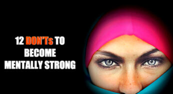 12 Things You Should Stop Doing To Become Mentally Strong