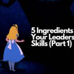 ingredients-to-build-your-leadership-skills-part-1