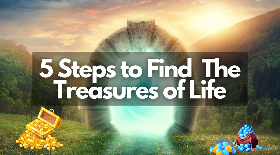 how-to-discover-treasures-of-life