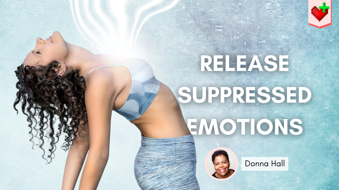 Release Your Suppressed Emotions