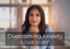 Overcoming-Anxiety-case-study