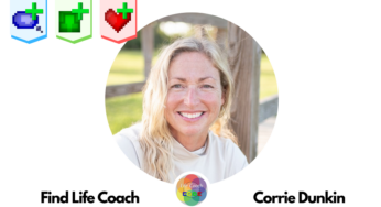 Find Life Coach | Meet Corrie Dunkin: How to Recover from Trauma and Restore Your Relationship with Self?