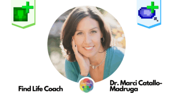 Find Life Coach | Meet Dr. Marci Catallo-Madruga: How to Optimize Your Health and Live Your Best Life?